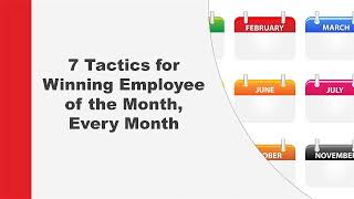 7 Tactics For Winning Employee Of The Month