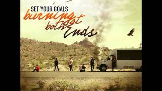 Watch Set Your Goals Unconditional video