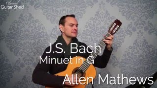Bach - Minuet In G On Clical Guitar