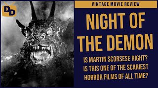 Night Of The Demon - Review Is This One Of The Scariest Movies Ever Made? 1957