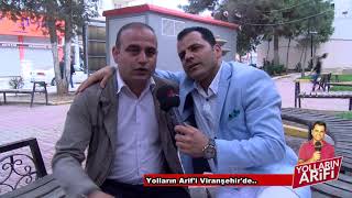 Yolların Arifi Viranşehir