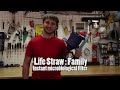 Life-straw Family : Practical Choice for a Survivalist