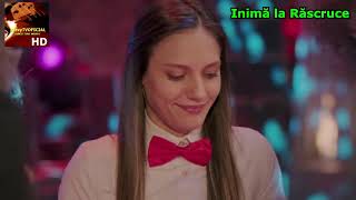 Inima La Rascruce - Episodul 4