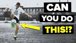 5 Football Skills Only 1% Of People Can Do