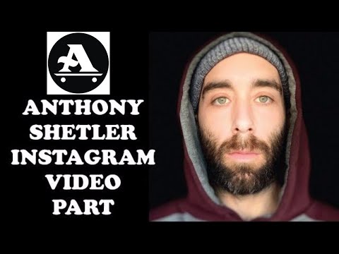 Anthony Shetler Instagram video part