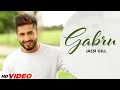 Gabru - Jassi Gill (HD Video) | Preet Hundal | Latest Punjabi Song 2024 | New Punjabi Song 2024