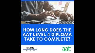 How Long Does The Aat Level 4 Diploma Take To Complete?