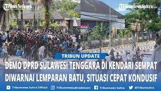 Demo Dprd Sulawesi Tenggara Di Kendari Sempat Diwarnai Lempar Batu, Berlangsung Cepat, Kondusif Lagi