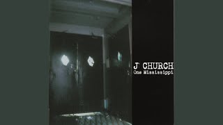 Watch J Church Where The Trains Go video