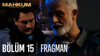 Mahkum 15. Bölüm Fragmanı