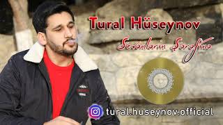 Tural Huseynov - Sevenlerin Serefine | Azeri Music []