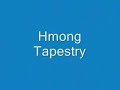 Hmong Tapestry