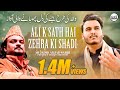 Ali Kay Sath Hai Zehra Ki Shaadi - Manqabat | Mujadid Amjad Sabri | MAK Production