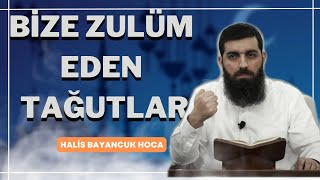 Zulüm Eden Tağutlar Ebu Hanzala Halis Hoca