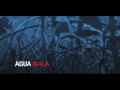Agua MalaTrailer