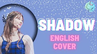 Shadow - Twice 트와이스 English Cover Winter X Rain