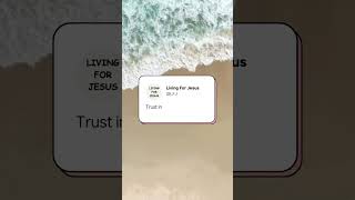 Live For Jesus He Loves You