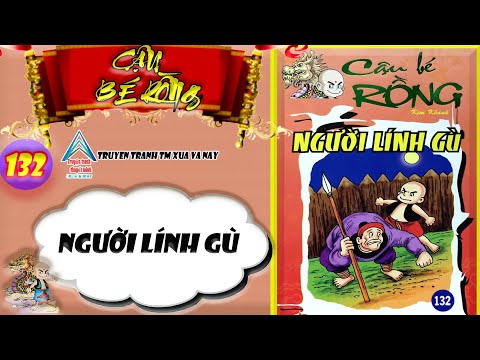 Cậu Bé Rồng I Tập 132 I người Lính Gù @Truyen tranh TM xua va nay
