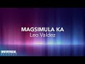 Leo Valdez - Magsimula ka (Official Lyric Video)