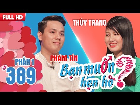 Tìm bạn gái cho soái ca KTV Vật lí trị liệu mắc BỆNH NGHỀ NGHIỆP | Phạm Tín - Thùy Trang | BMHH 389