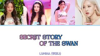 Lumina 루미나 - 환상동화 Secret Story Of The Swan Lyrics Han