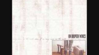 Watch On Broken Wings Giving Up The Ghost video