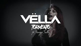 Vëlla - Tormento ft. Sienna Sally