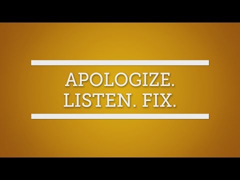 Customer Service: Apologize. Listen. Fix.
