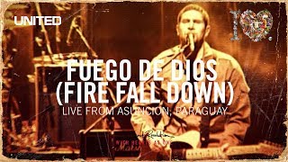 Watch Hillsong United Fuego De Dios fire Fall Down video