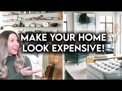 10 WAYS TO MAKE YOUR HOME LOOK MORE EXPENSIVE | DESIGN HACKS - YouTube
