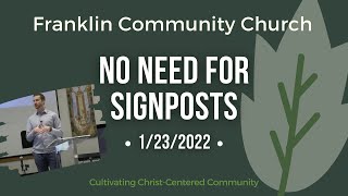 No Signposts Needed