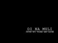 Di na muli with lyrics (cover) || OST Sid and Aya