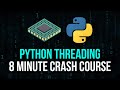 Python Threading Explained in 8 Minutes