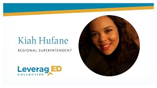 LeveragED Spotlight – Kiah Hufane