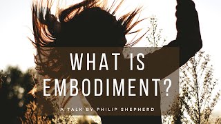 What Is Embodiment Oct 2022 V3