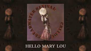 Watch Creedence Clearwater Revival Hello Mary Lou video