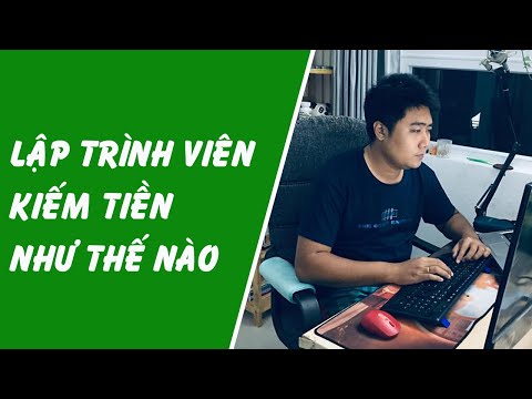 Lập trình viên kiếm tiền như thế nào