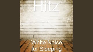 White Noise For Sleeping White Noise For Sleeping