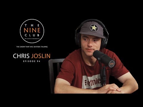 Chris Joslin | The Nine Club With Chris Roberts - Episode 94