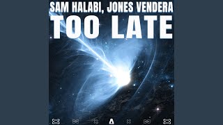 Too Late