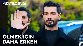 Dönüşü Muhteşem Olan Bir Halil İbrahim - Hudutsuz Sevda 10. Bölüm Son Sahne