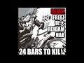 24 Bars To Kill "親不孝BASE REMIX" feat. FREEZ, 智大, REIDAM & NAB