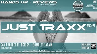 Just Tra Edm G&K Project Ft. Ekicks - Complete Again Original Mix