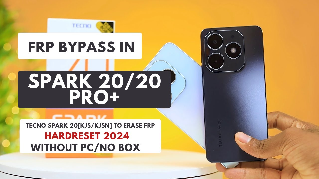 FRP BYPASS/REMOVE IN TECNO SPARK 20/20 PRO+|KJ5 KJ5N FRP BYPASS/REMOVE IN TECNO SPARK 20/20 PRO+|KJ5 KJ5N