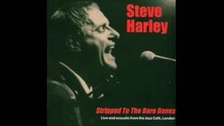 Watch Steve Harley Only You video