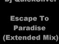 Dj Quicksilver - Escape To Paradise [Extended Mix]
