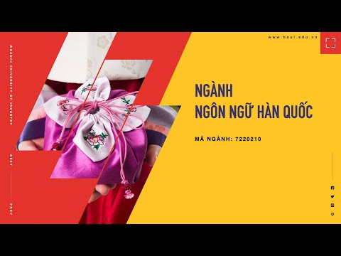 Ngành Ngôn ngữ Hàn Quốc | Đại học Công nghiệp Hà Nội 2021