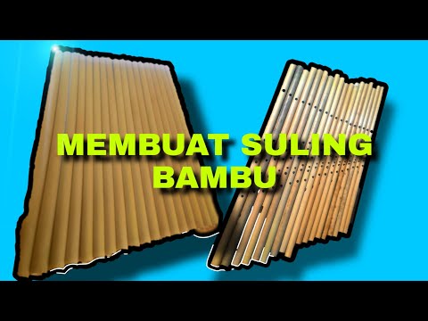 Panduan membuat suling bambu