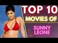 Top 10 Movies Of ( SUNNY LEONE ) Canadian Actress | SASCO | #sunnyleone