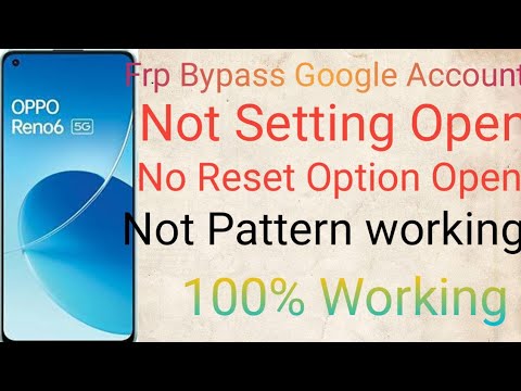Oppo reno 6 5G FRP Bypass Google Account Remove Oppo reno 6 5G FRP Bypass Google Account Remove
